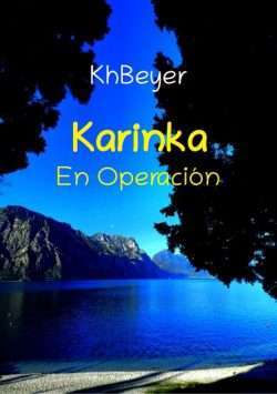Karinka -En Operación